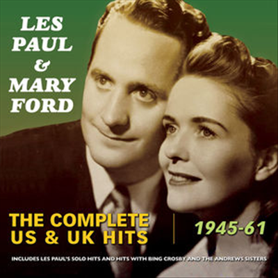 Les Paul &amp; Mary Ford - Complete Us &amp; Uk Hits 1945-61 (2CD)