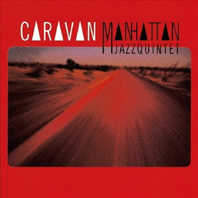 Manhattan Jazz Quintet - Caravan (Remastered)(일본반)(CD)