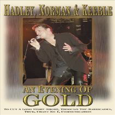 Hadley,Norman / Keeble - Evening Of Gold(DVD)