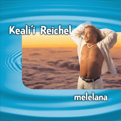 Keali&#39;i Reichel - Melelana (HQCD)(일본반)