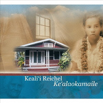 Keali'i Reichel - Kealaokamaile (HQCD)(일본반)