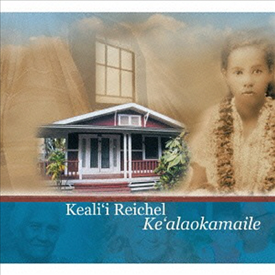 Keali&#39;i Reichel - Kealaokamaile (HQCD)(일본반)