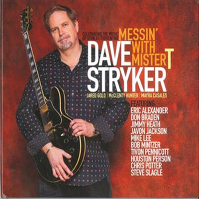 Dave Stryker - Messin With Mister T (Digipack)