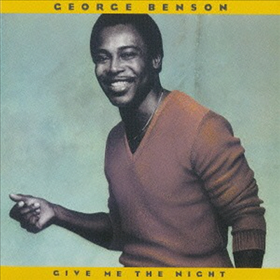 George Benson - Give Me The Night (Remastered)(일본반)(CD)