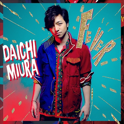 Miura Daichi (미우라 다이치) - Fever (CD+DVD)