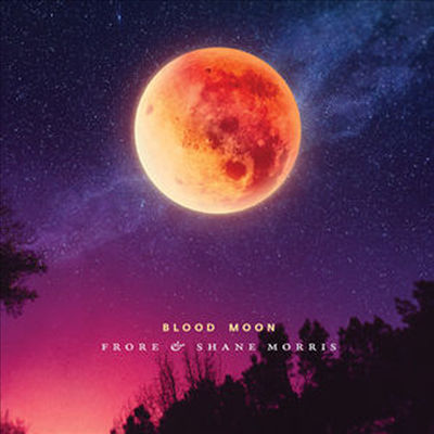 Frore Morris &amp; Shane - Blood Moon (CD)