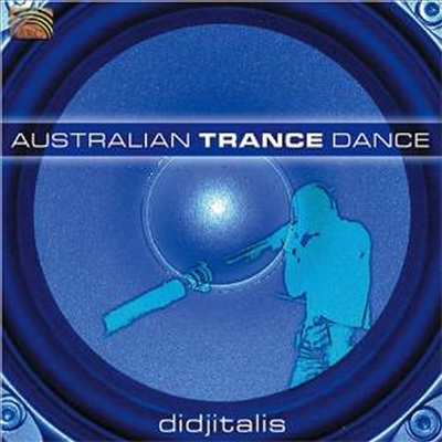 Didjitalis - Australian Trance Dance (CD)