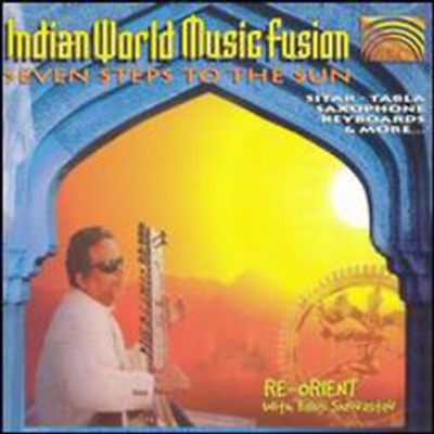 Baluji Shrivastav / Re-Orient - Indian World Music Fusion: Seven Steps To The Sun (CD)