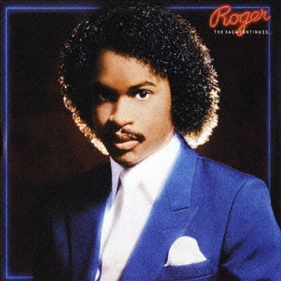 Roger Troutman - Saga Continues (Ltd. Ed)(Remastered)(일본반)(CD)