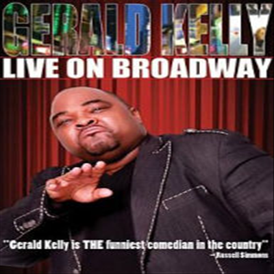 Gerald Kelly: Live On Broadway (제랄드 켈리: 라이브 온 브로드웨이)(지역코드1)(한글무자막)(DVD)