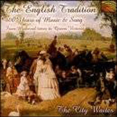 City Waites - English Tradition 400 Years Of Music & Song (CD)