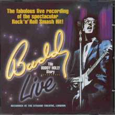 London Cast Recording - The Buddy Holly Story: Live (버디 홀리 스토리: 라이브) (Musical Strand Theatre Cast)(CD)