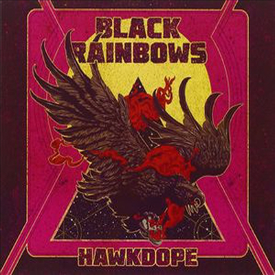 Black Rainbows - Hawkdope (Italia)