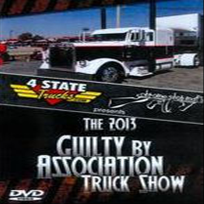 The 2013 Guilty By Association Truck Show (더 2013 길티 바이 어소시에이션 트럭 쇼)(지역코드1)(한글무자막)(DVD)