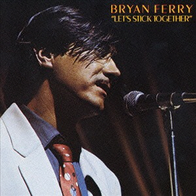 Bryan Ferry - Let&#39;s Stick Together (Ltd. Ed)(DSD)(Cardboard Sleeve)(SHM-CD)(일본반)