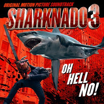 O.S.T. - Sharknado 3 (샤크네이도 3)(CD)