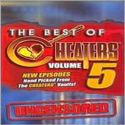 The Best Of Cheaters Volume 5: Uncensored (더 베스트 오브 치터스 볼륨 5: 언센설드)(지역코드1)(한글무자막)(DVD)