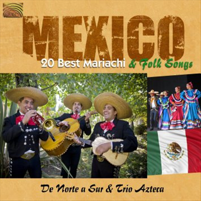 De Norte a Sur &amp; Trio Azteca - 20 Best Mariachi &amp; Folk Songs