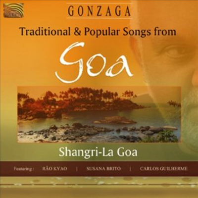 Gonzaga - Traditional &amp; Popular Songs From Goa (CD)