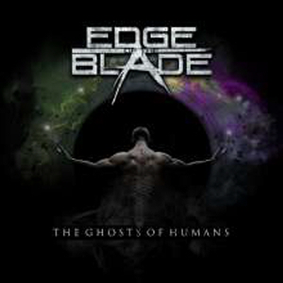 Edge Of The Blade - The Ghosts Of Humans (CD)