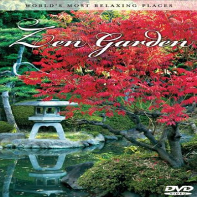 World's Most Relaxing Places: Zen Garden (젠 가든)(한글무자막)(DVD)