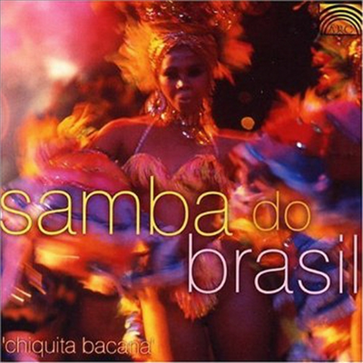 Various Artists - Samba Do Brazil: Chiquita Bacana (CD)