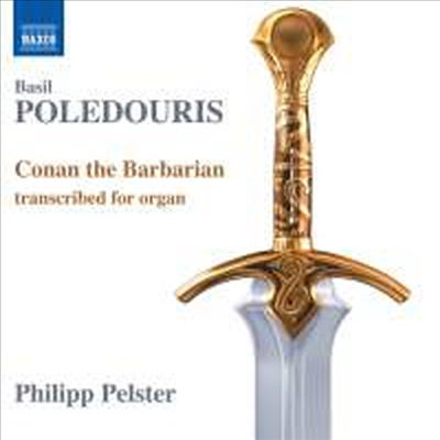 폴레두리스: 코난 더 바바리언 (Poledouris: Conan the Barbarian)(CD) - Philipp Pelster