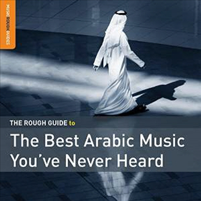 Various Artists - Rough Guide To The Best Arabic Music You&#39;ve Never Heard (CD)