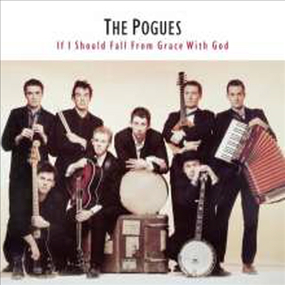 Pogues - If I Should Fall From Grace With God (Ltd. Ed)(Remastered)(180G)(LP)