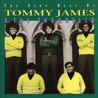 Tommy James &amp; The Shondells - Best Of Tommy James &amp; Shondells (CD)