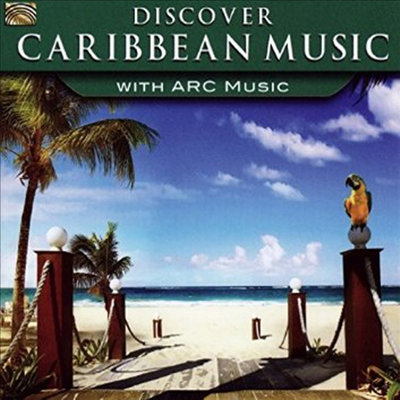 Various Artists - Discover Caribbean Music With Arc Music (CD)