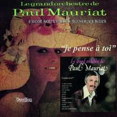 Paul Mauriat - Je Pense A Toi / From Souvenirs To Souvenirs (CD)