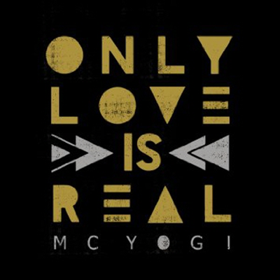 Mc Yogi - Only Love Is Real (CD)