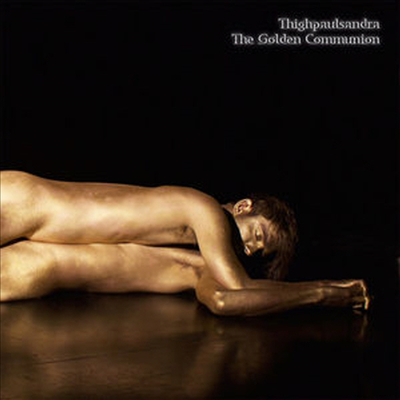 Thighpaulsandra - Golden Communion (CD)