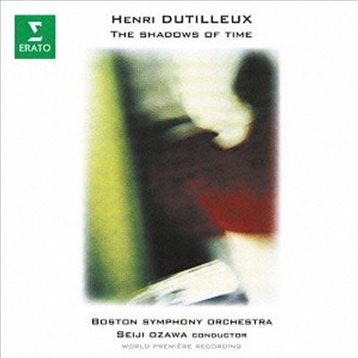 뒤티외 : 시간의 그림자 (Dutilleux: The Shadow Of Time)(CD) - Seiji Ozawa