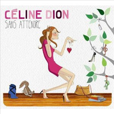 Celine Dion - Sans Attendre (CD)