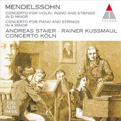 멘델스존: 바이올린과 피아노를 위한 현악 협주곡, 피아노와 현악 협주곡 (Mendelssohn: Concerto Fro Violin. Piano & Strings, Concerto For Piano & Strings) (일본반)(CD) - Andreas Staier