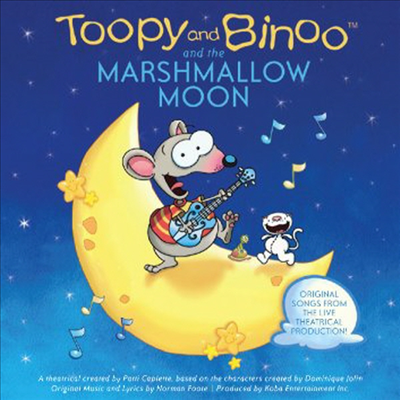 Toopy &amp; Binoo - Toopy &amp; Binoo &amp; The Marshmallow Moon (CD)