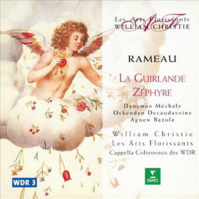 라모: 꽃 장식, 제 피르 (Rameau: La Guirlande, Zephyre) (2CD)(일본반) - William Christie