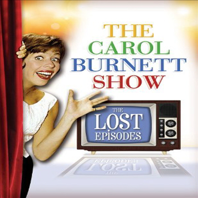 The Carol Burnett Show: The Lost Episodes (더 캐롤 버넷 쇼: 더 로스트 에피소드)(지역코드1)(한글무자막)(DVD)