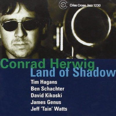 Conrad Herwig - Land Of Shadow (CD)