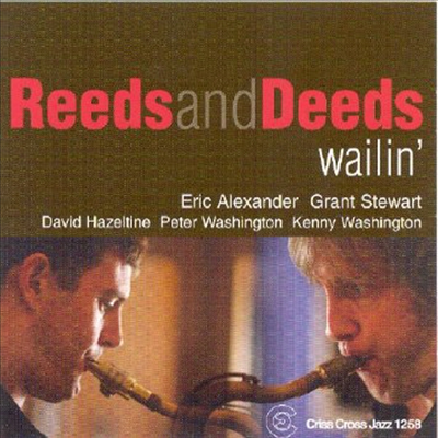 Reeds &amp; Deeds - Wailin (CD)