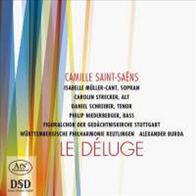 생상스: 삼손과 데릴라 & 대홍수 (Saint-Saens: Le Deluge Op. 45 & Le Deluge, Op. 45) (SACD Hybrid) - Ola Rudner