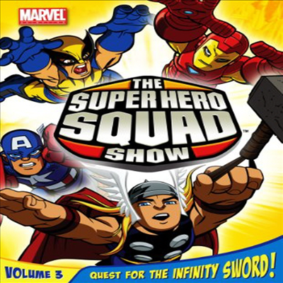 The Super Hero Squad Show: Quest For The Infinity Sword - Volume 3 (더 슈퍼히어로 스쿼드 쇼: 볼륨 3)(지역코드1)(한글무자막)(DVD)