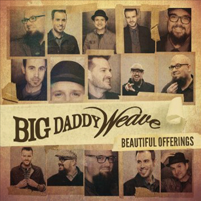 Big Daddy Weave - Beautiful Offerings (CD)