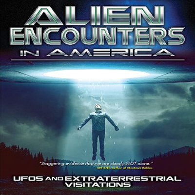 Alien Encounters In America: UFOs And Extraterrestrial Visitations (에일리언 인카운터스 인 아메리카)(한글무자막)(DVD)