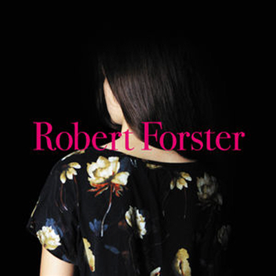 Robert Forster - Songs To Play (CD)