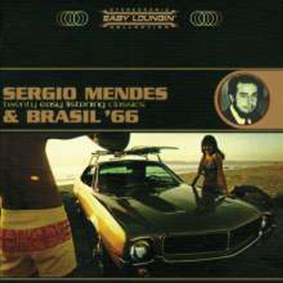 Sergio Mendes &amp; Brasil &#39;66 - Easy Loungin&#39; Collection (CD)