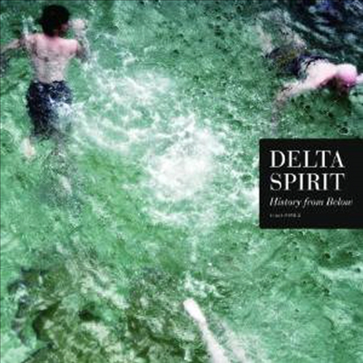 Delta Spirit - History From Below (LP)