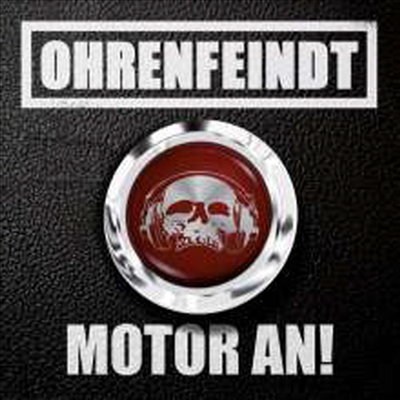 Ohrenfeindt - Motor An! (CD)